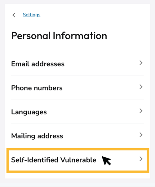 Isang screenshot ng Personal na Impormasyon card na may tab na Self-Identified Vulnerable na naka-highlight sa dilaw.